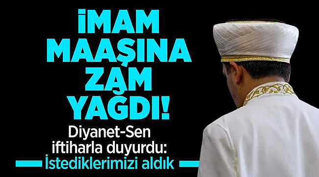 İmam maaşlarına zam yağdı!